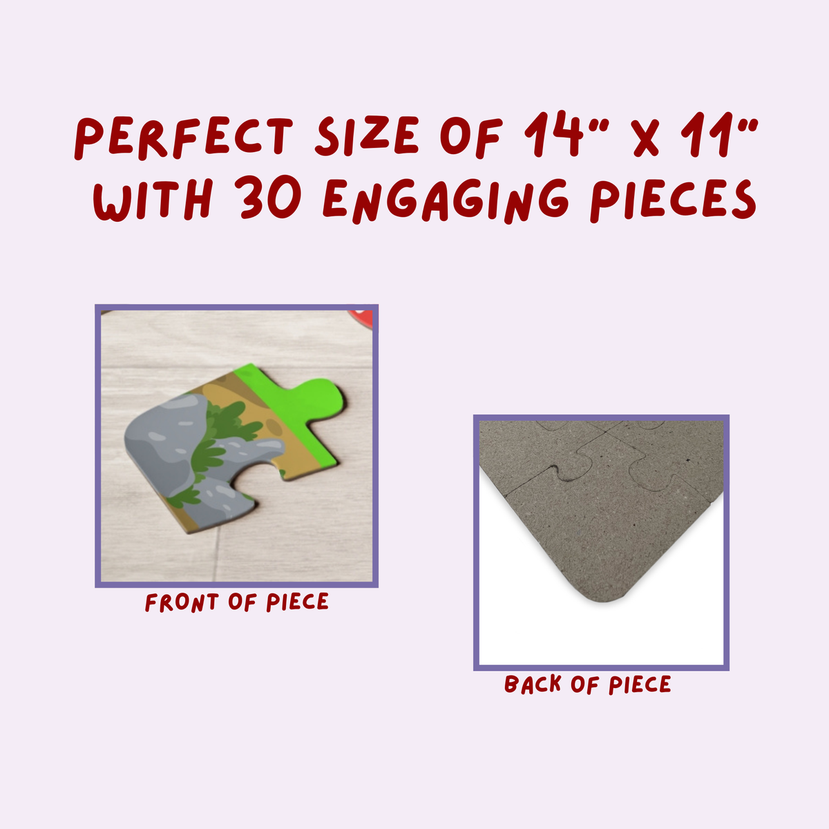 Close-up graphic showing the front and back of a jigsaw puzzle piece, highlighting printed artwork on the front and plain chipboard backing, with text indicating puzzle size and piece count.