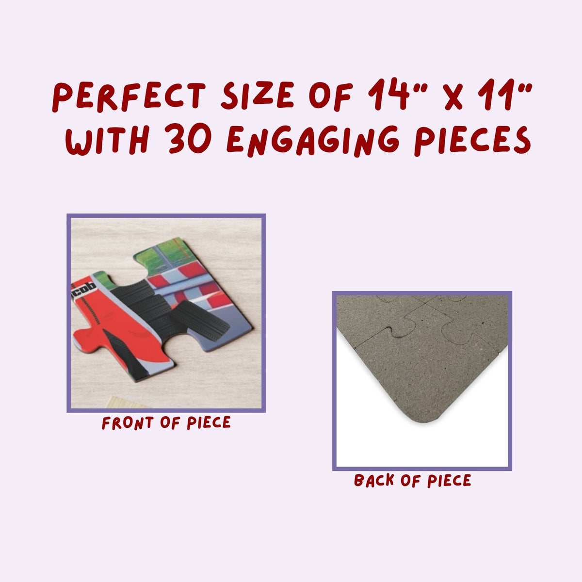 Close-up graphic showing the front and back of a jigsaw puzzle piece, highlighting printed artwork on the front and plain chipboard backing, with text indicating puzzle size and piece count.