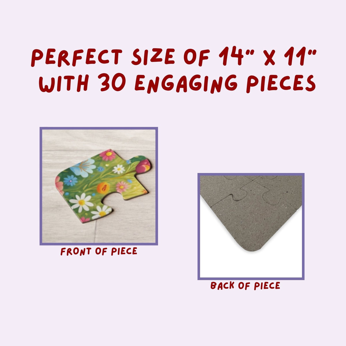 Close-up graphic showing the front and back of a jigsaw puzzle piece, highlighting printed artwork on the front and plain chipboard backing, with text indicating puzzle size and piece count.