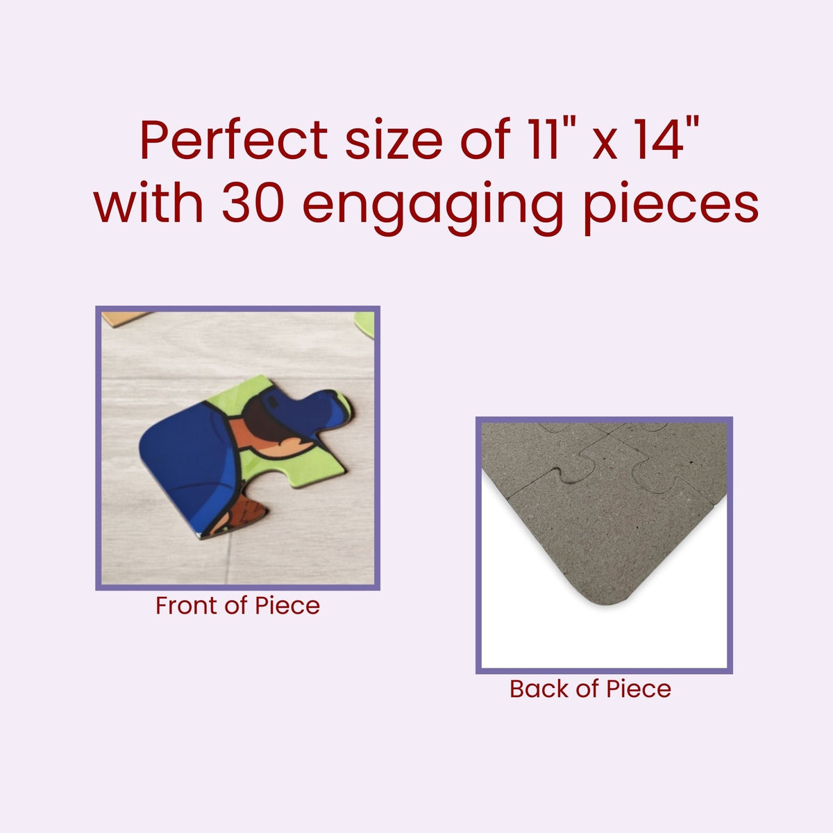 Close-up graphic showing the front and back of a jigsaw puzzle piece, highlighting printed artwork on the front and plain chipboard backing, with text indicating puzzle size and piece count.
