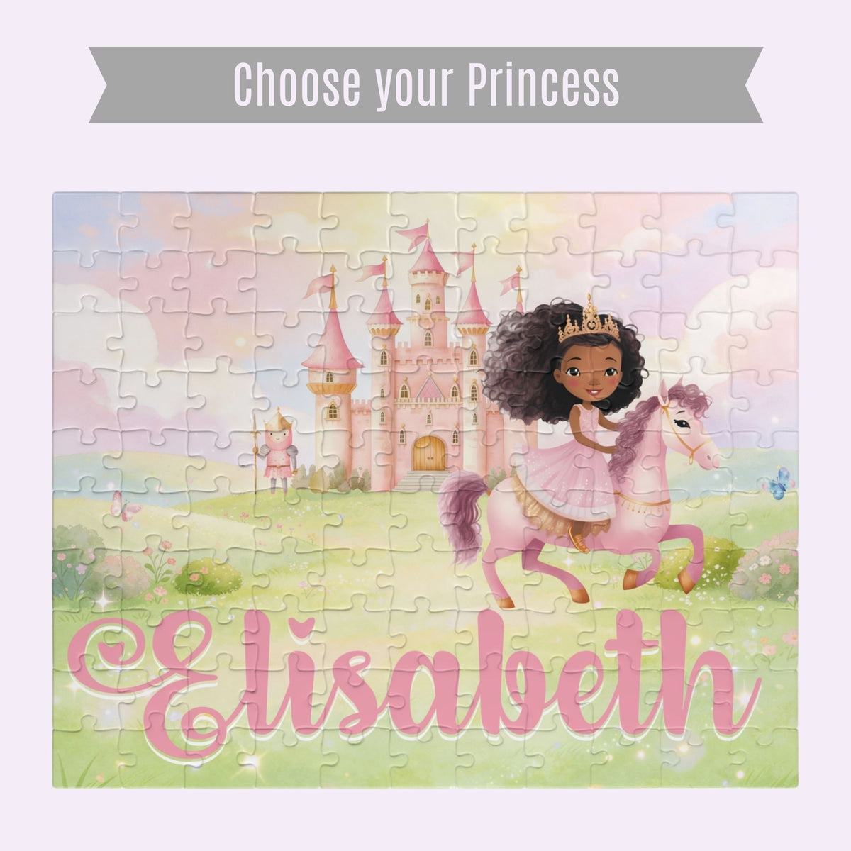 Completed personalized princess puzzle featuring a soft pastel fairytale scene with a princess on horseback, pink castle, flowers, sky, and a customizable child’s name displayed across the bottom. With a banner that says "choose your princess"