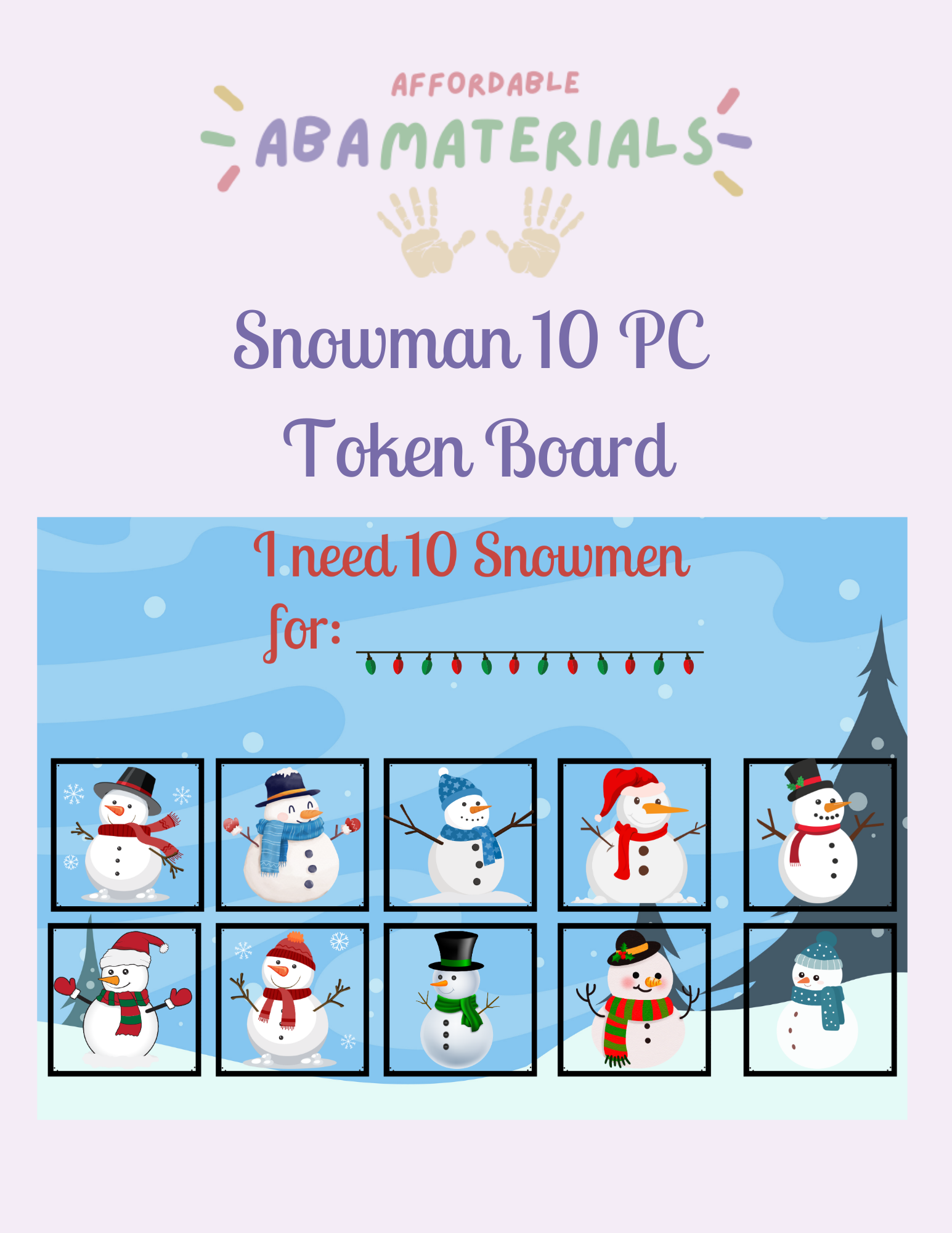 This is a 10-piece token board that has colorful snowmen with a winter background of a blue sky, snow falling, and a snow-covered tree. This product is a digital download and is instantly available to print