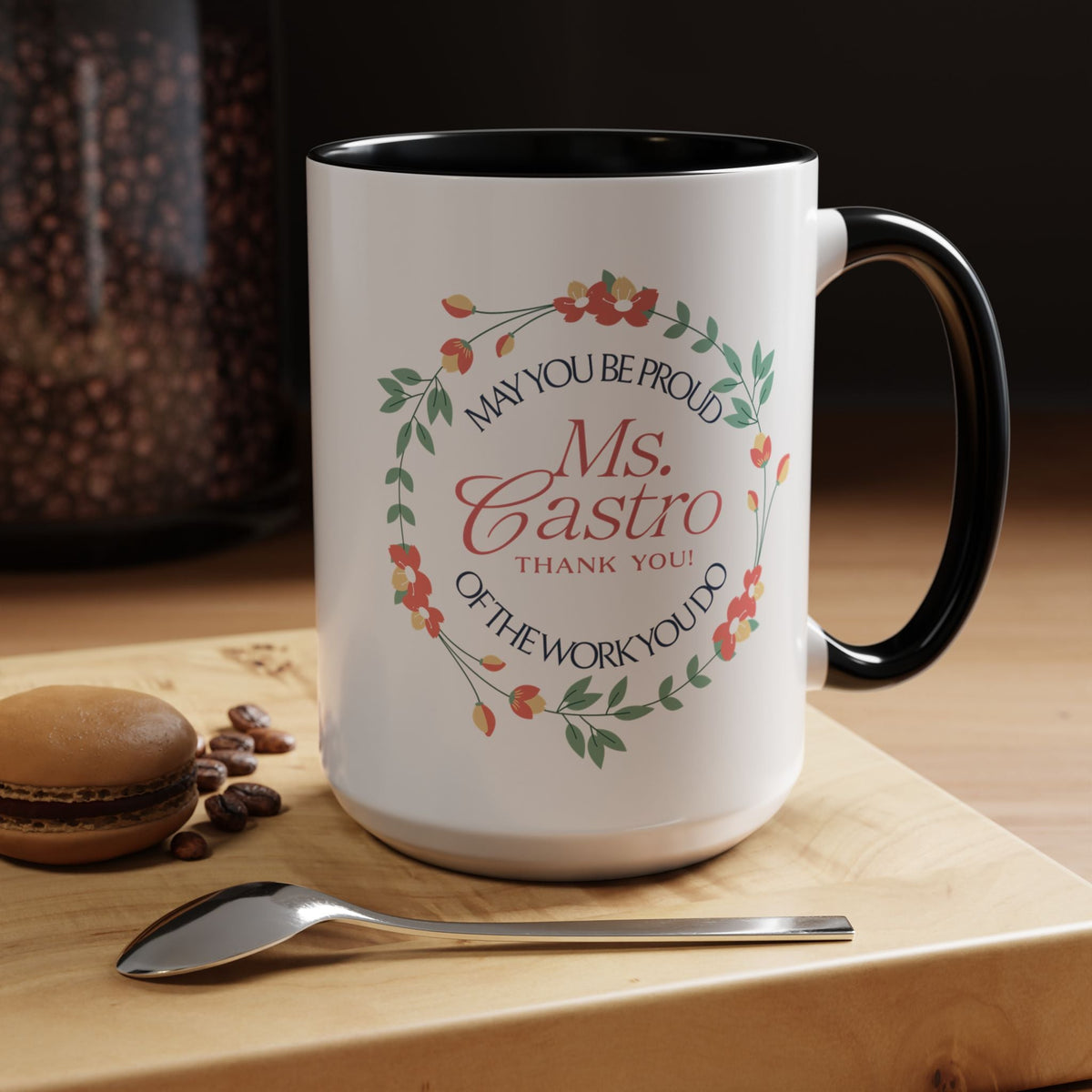Personalized “May You Be Proud” Floral Accent Mug – Custom Name Gift for Teachers, Mentors & Helpers Affordable ABA Materials