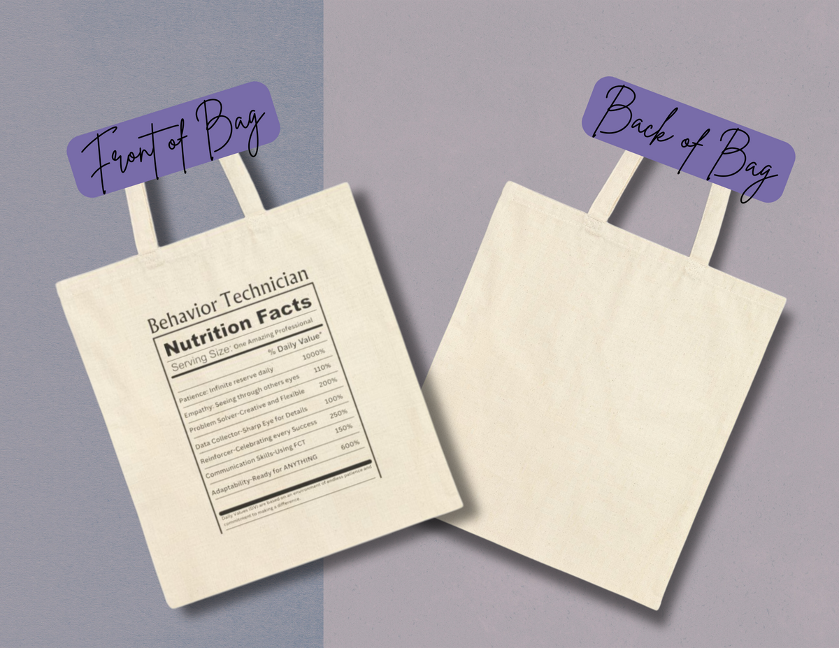 Behavior Technician Nutrition Facts Tote Bag – Cotton Canvas - Perfect for ABA Professional Printify