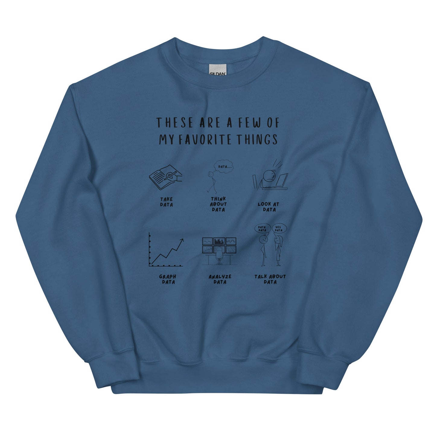 "These Are a Few of My Favorite Things" Data-Themed Unisex Sweater Affordable ABA Materials