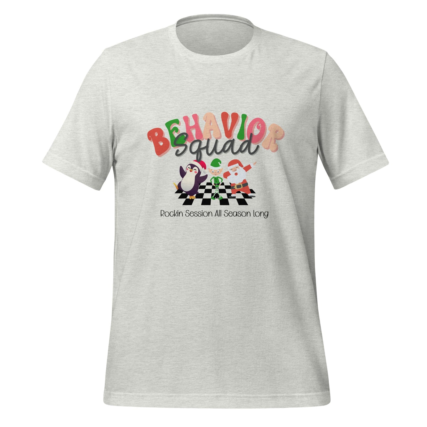 Holiday "Behavior Squad" Shirt for ABA Professionals Unisex T-shirt Affordable ABA Materials