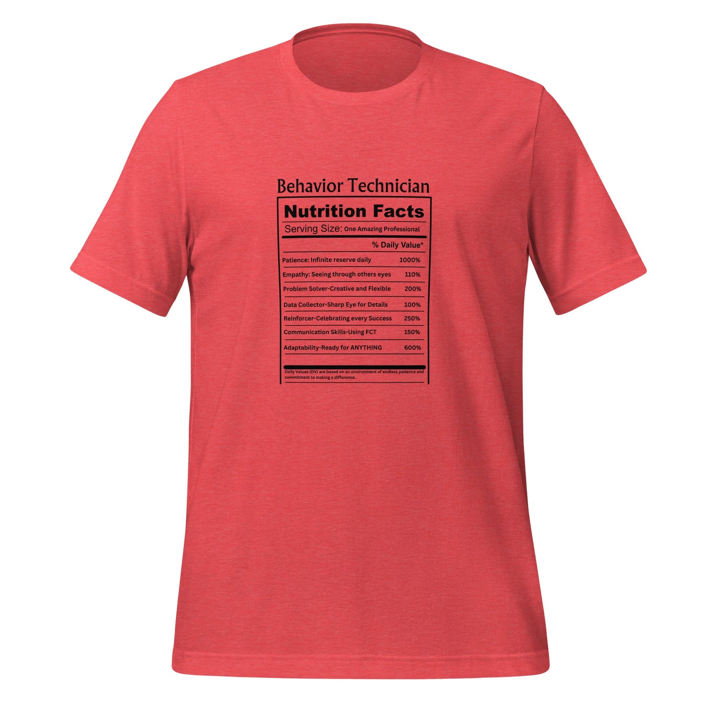 Fun Behavior Technician Nutrition Facts Unisex T-Shirt Affordable ABA Materials
