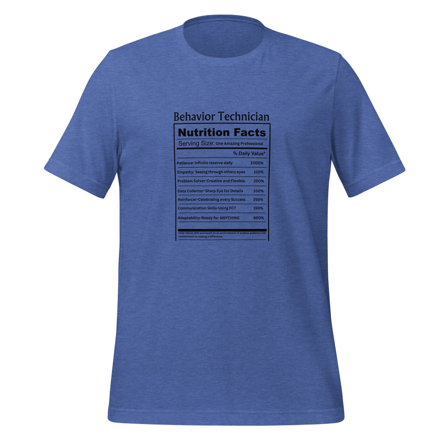 Fun Behavior Technician Nutrition Facts Unisex T-Shirt Affordable ABA Materials