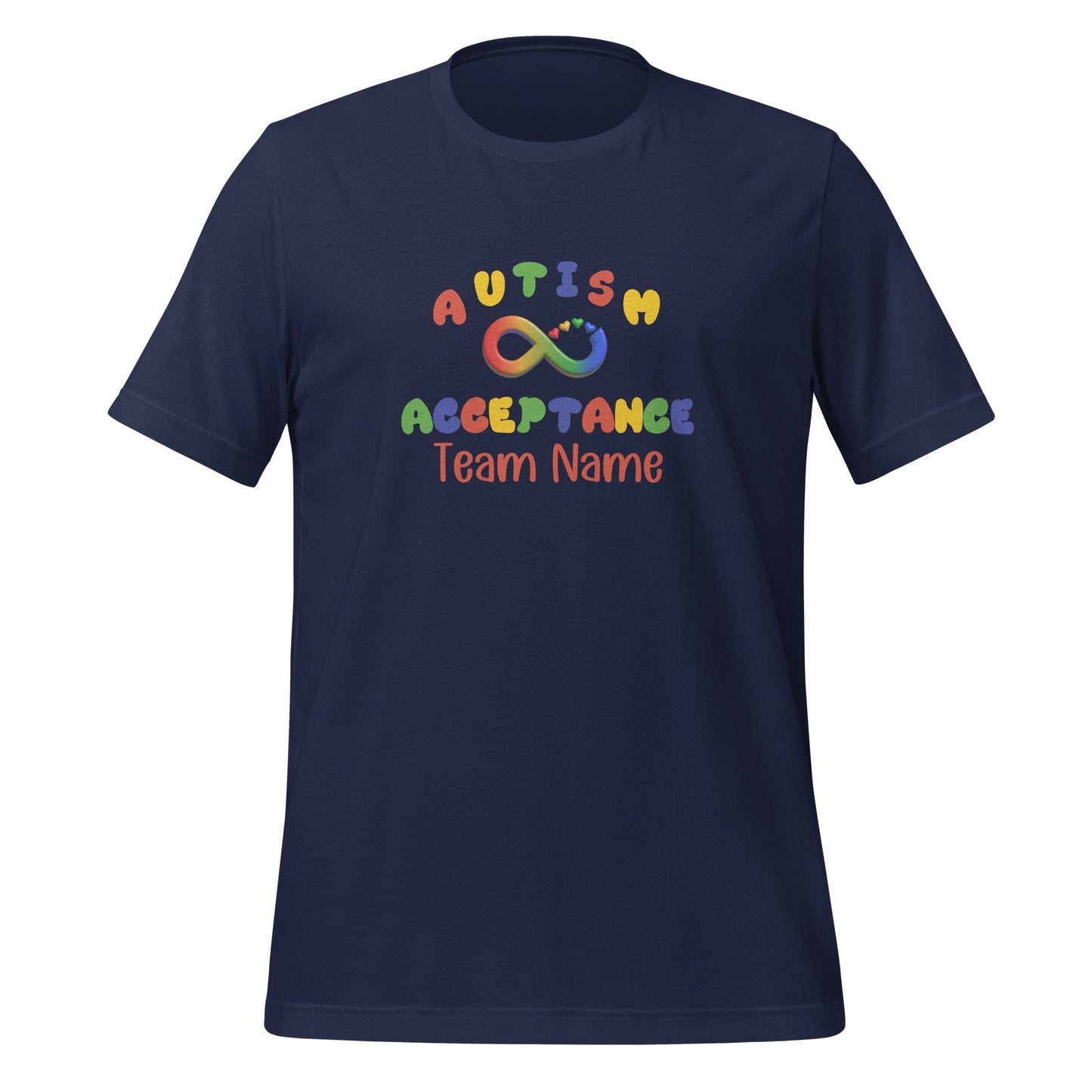 Personalized Autism Acceptance Team Top - Rainbow Infinity Design - Custom Team Name Unisex Adult t-shirt Affordable ABA Materials