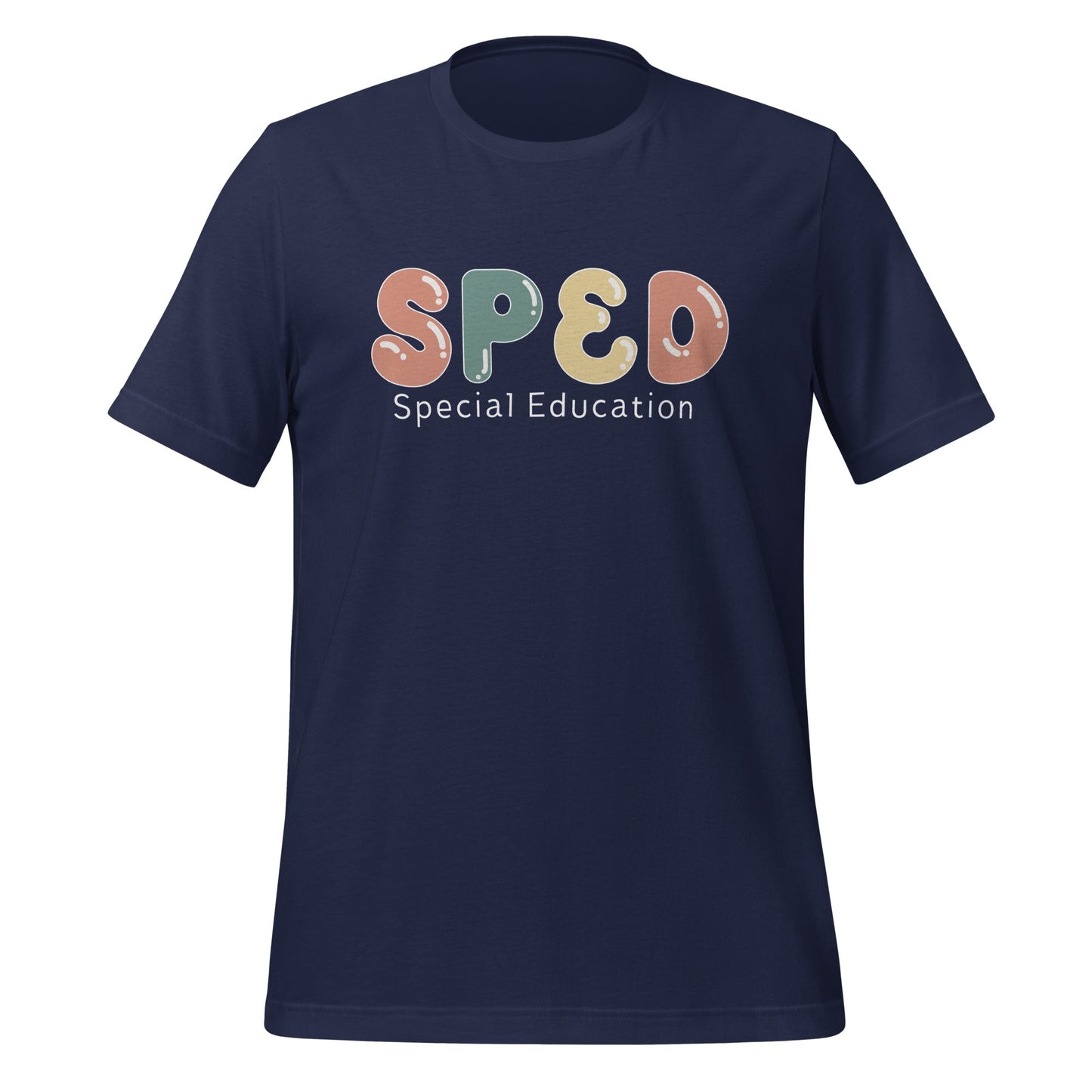 Cute Special Education Shirt-SPED Teacher and Aide Unisex T-Shirt - Perfect Gift Idea Affordable ABA Materials