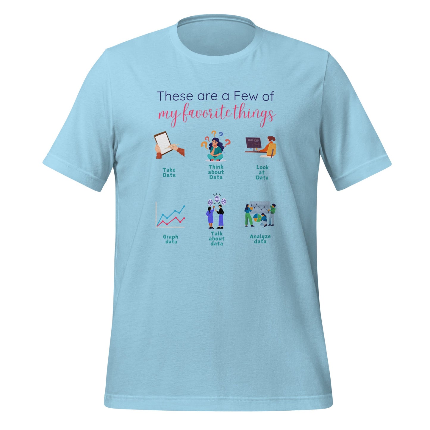 Funny ABA Shirt-Favorite Things Data Analysis Edition-Shirt - BCBA & RBT Humor Affordable ABA Materials