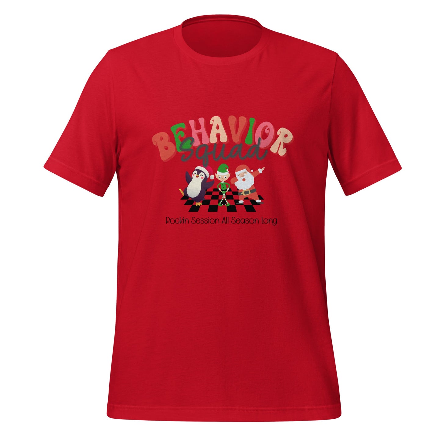 Holiday "Behavior Squad" Shirt for ABA Professionals Unisex T-shirt Affordable ABA Materials