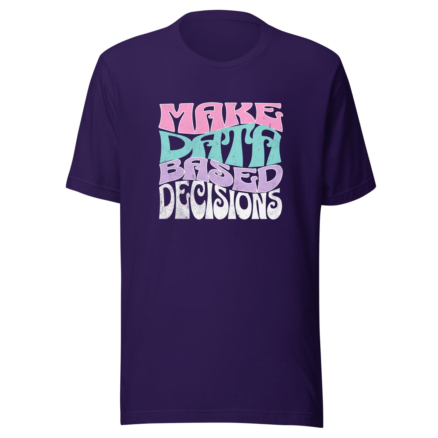 Make Data Based Decisions Unisex T-Shirt – Retro Tee for ABA Professionals, Analysts & Educators Affordable ABA Materials