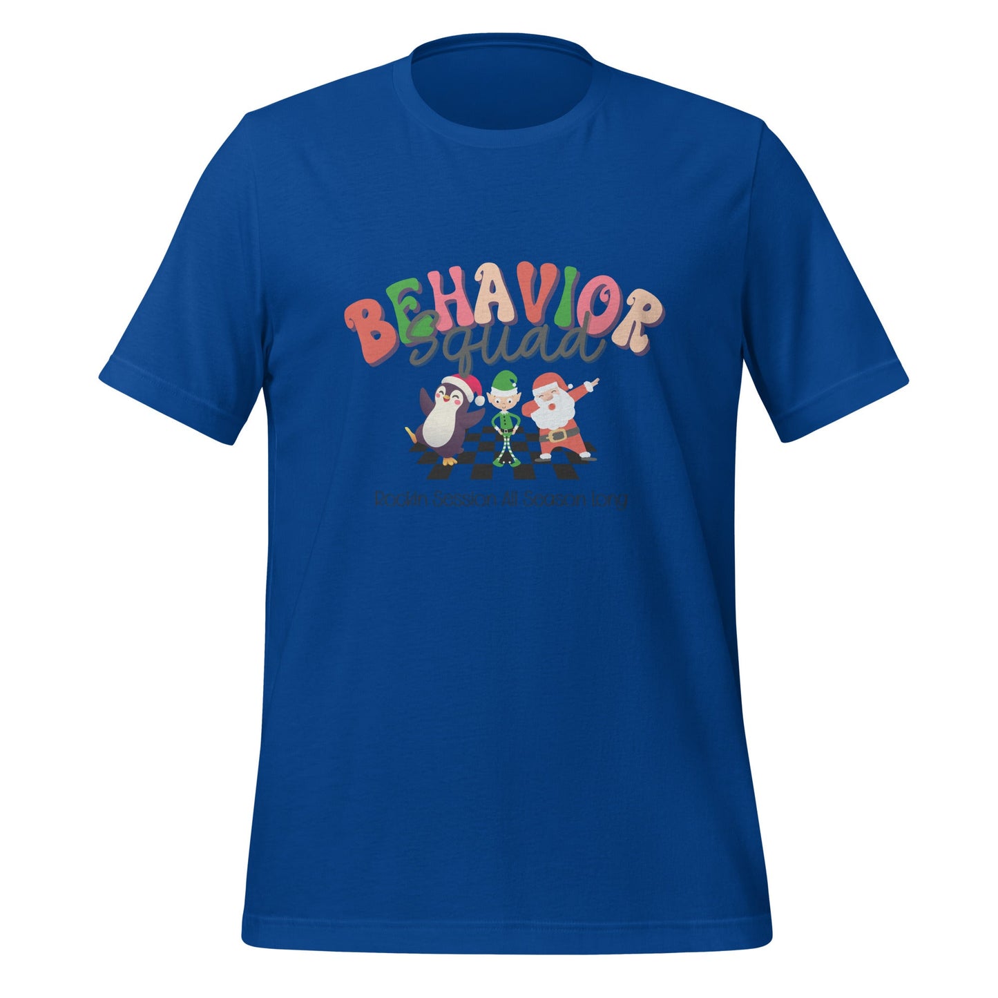 Holiday "Behavior Squad" Shirt for ABA Professionals Unisex T-shirt Affordable ABA Materials