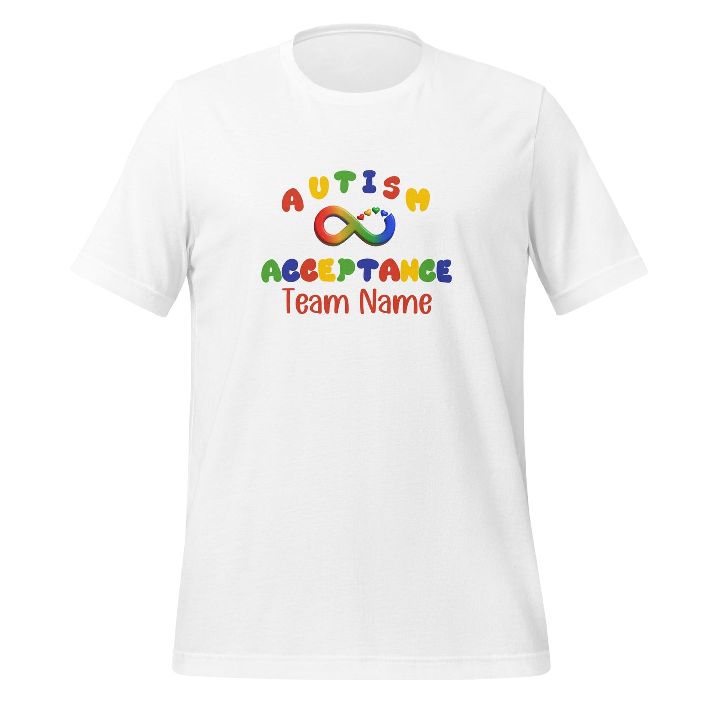 Personalized Autism Acceptance Team Top - Rainbow Infinity Design - Custom Team Name Unisex Adult t-shirt Affordable ABA Materials