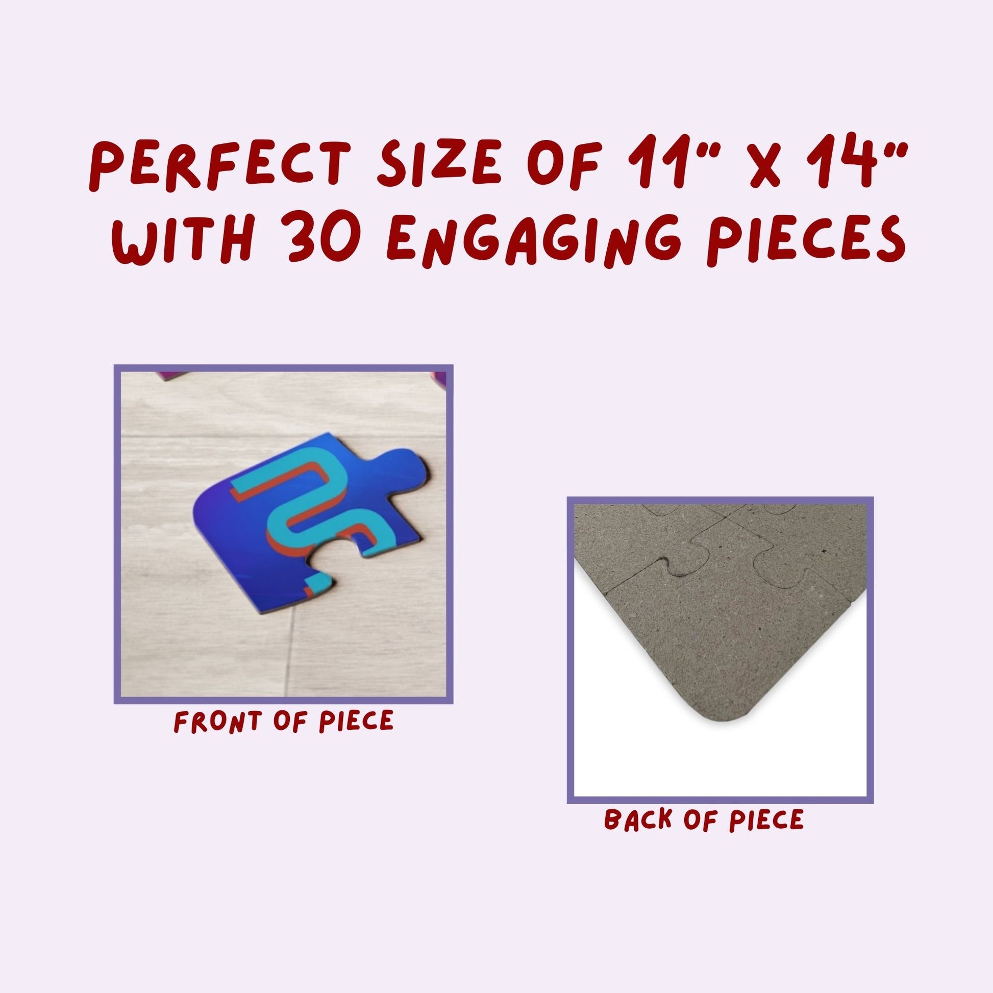 Close-up graphic showing the front and back of a jigsaw puzzle piece, highlighting printed artwork on the front and plain chipboard backing, with text indicating puzzle size and piece count.
