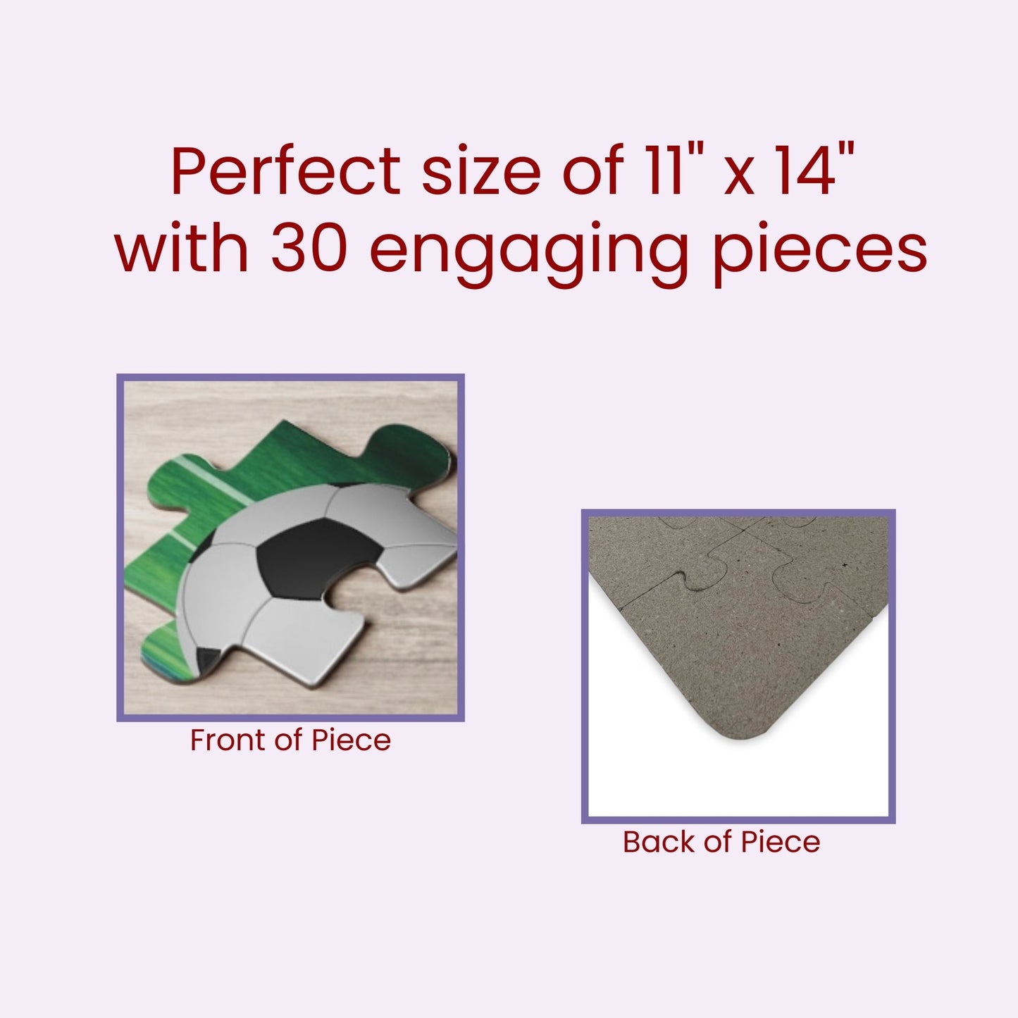 Close-up graphic showing the front and back of a jigsaw puzzle piece, highlighting printed artwork on the front and plain chipboard backing, with text indicating puzzle size and piece count.
