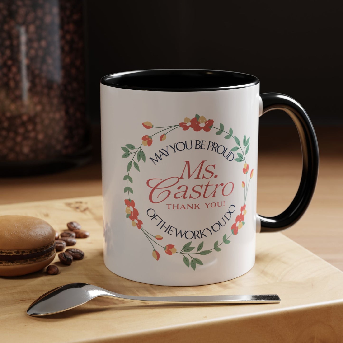 Personalized “May You Be Proud” Floral Accent Mug – Custom Name Gift for Teachers, Mentors & Helpers Affordable ABA Materials